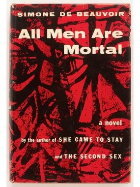 All Men Are Mortal - Simone de Beauvoir - World Publishing, 1955